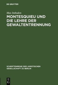 bokomslag Montesquieu und die Lehre der Gewaltentrennung