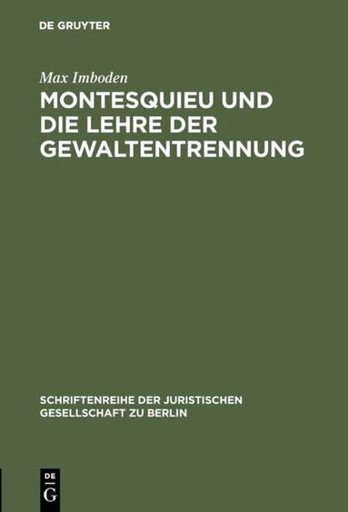 Max Imboden - Montesquieu und die Lehre der Gewaltentrennung, Inbunden