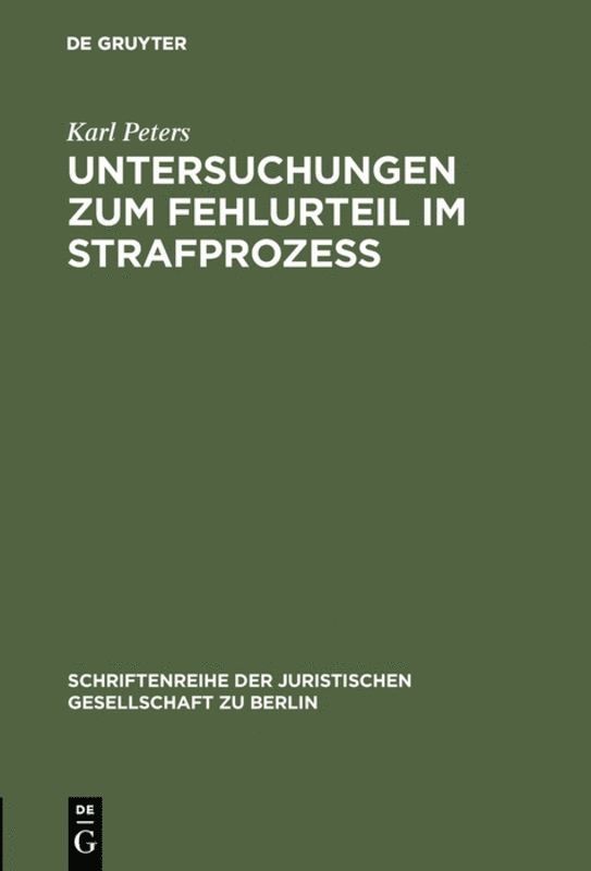 Untersuchungen zum Fehlurteil im Strafproze 1