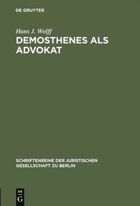 bokomslag Demosthenes als Advokat