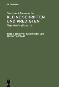 bokomslag Schriften Zur Kirchen- Und Bekenntnisfrage