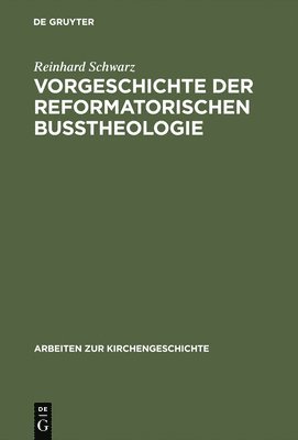 bokomslag Vorgeschichte der reformatorischen Butheologie