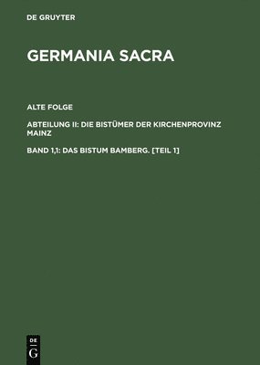 bokomslag Das Bistum Bamberg. [Teil 1]