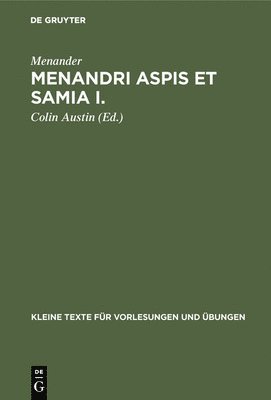 Menander, Colin Austin - Menandri Aspis et Samia I., Inbunden