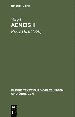 Vergil, Ernst Diehl - Aeneis II, Inbunden