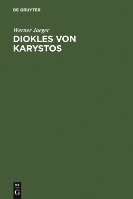 Werner Jaeger - Diokles von Karystos, Inbunden