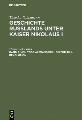 Vom Tode Alexanders I. Bis Zur Juli-Revolution 1