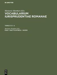 bokomslag Vocabularium iurisprudentiae Romanae, Fasc 1, dactyliotheca - doceo