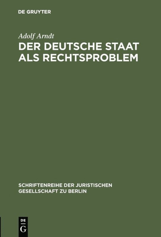 Adolf Arndt - deutsche Staat als Rechtsproblem, Inbunden