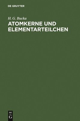 bokomslag Atomkerne und Elementarteilchen