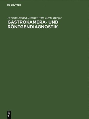 bokomslag Gastrokamera- und Rntgendiagnostik