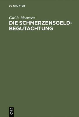 Die Schmerzensgeldbegutachtung 1