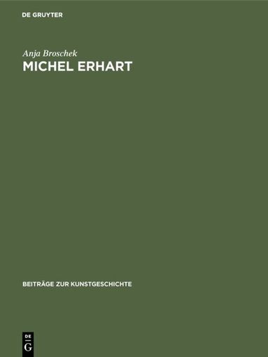 Anja Broschek - Michel Erhart, Inbunden