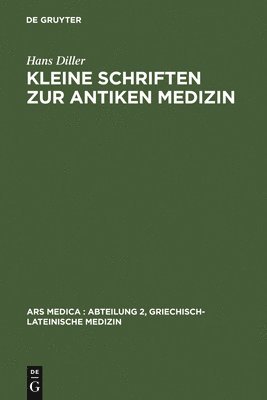 bokomslag Kleine Schriften Zur Antiken Medizin