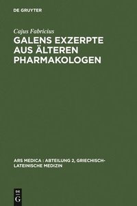 bokomslag Galens Exzerpte Aus lteren Pharmakologen