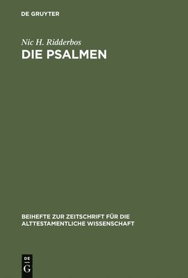 Nic H Ridderbos - Die Psalmen, Inbunden