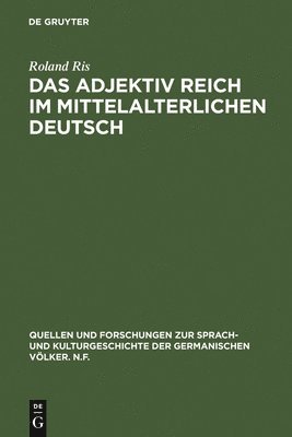 bokomslag Das Adjektiv reich im mittelalterlichen Deutsch