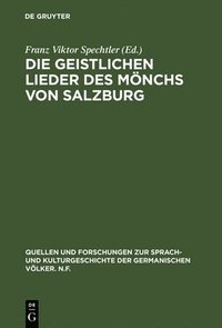 bokomslag Die geistlichen Lieder des Mönchs von Salzburg