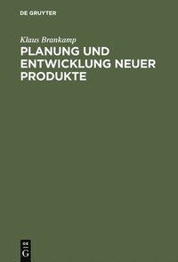 bokomslag Planung und Entwicklung neuer Produkte