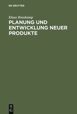 Planung und Entwicklung neuer Produkte 1