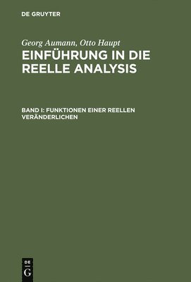 Einfhrung in die reelle Analysis, Band I, Funktionen einer reellen Vernderlichen 1