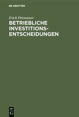 bokomslag Betriebliche Investitionsentscheidungen