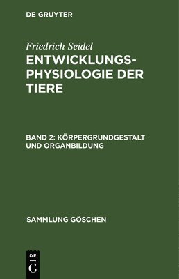 bokomslag Krpergrundgestalt und Organbildung