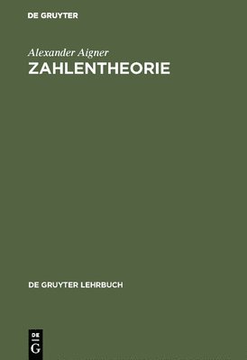 Alexander Aigner - Zahlentheorie, Inbunden