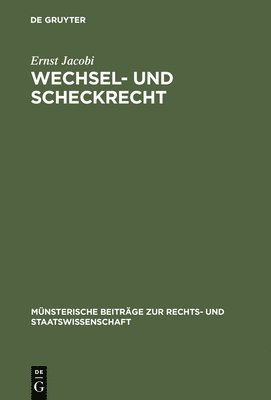 Ernst Jacobi - Wechsel- Und Scheckrecht, Inbunden