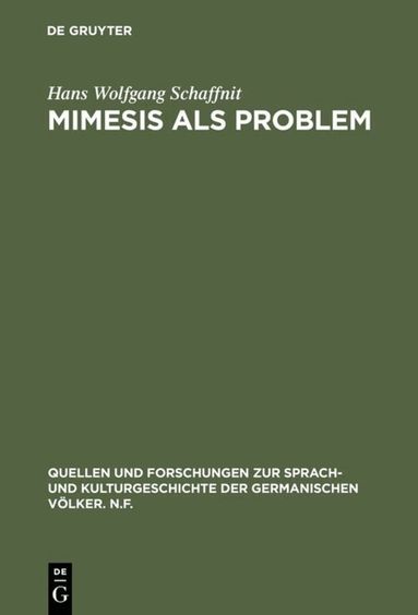 Hans Wolfgang Schaffnit - Mimesis als Problem, Inbunden