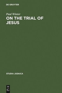bokomslag On the Trial of Jesus
