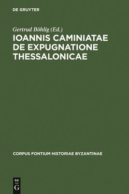 Ioannis Caminiatae de expugnatione Thessalonicae 1