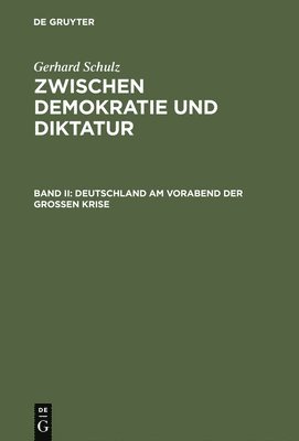 bokomslag Deutschland am Vorabend der Großen Krise