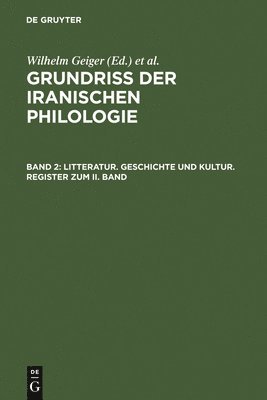 Wilhelm Geiger, Ernst Kuhn - Litteratur, Geschichte Und Kultur, Register Zum II. Band, Inbunden