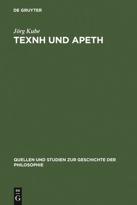 Jörg Kube - TEXNH und APETH, Inbunden