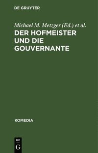 bokomslag Der Hofmeister Und Die Gouvernante