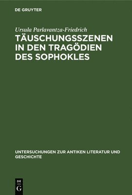 bokomslag Tuschungsszenen in den Tragdien des Sophokles