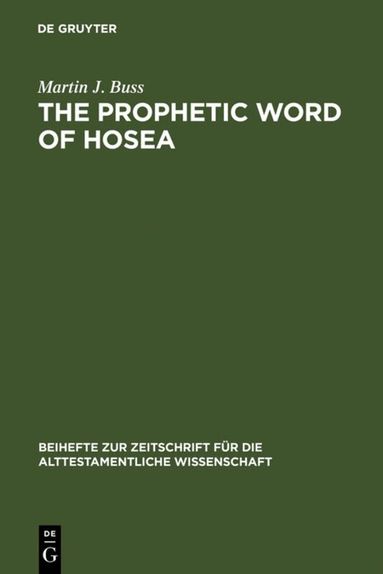 Martin J. Buss - Prophetic Word of Hosea, Inbunden