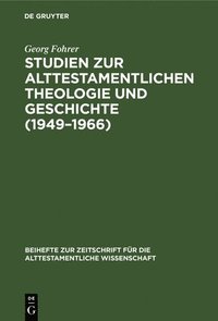 bokomslag Studien Zur Alttestamentlichen Theologie Und Geschichte (1949-1966)