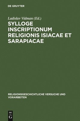 Ladislav Vidman - Sylloge inscriptionum religionis Isiacae et Sarapiacae, Inbunden