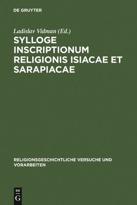 Sylloge inscriptionum religionis Isiacae et Sarapiacae 1