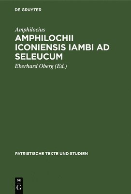 bokomslag Amphilochii Iconiensis Iambi AD Seleucum
