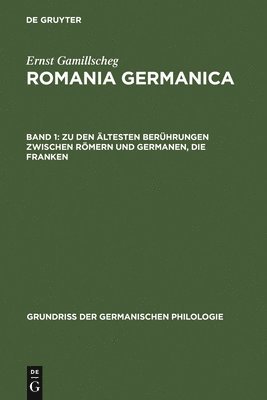 Ernst Gamillscheg - Zu Den Ältesten Berührungen Zwischen Römern Und Germanen, Die Franken, Inbunden