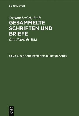 Die Schriften der Jahre 1842/1843 1