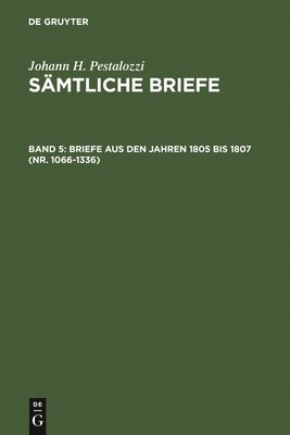 Briefe aus den Jahren 1805 bis 1807 (Nr. 1066-1336) 1