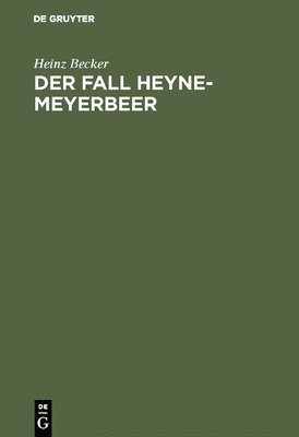 bokomslag Der Fall Heyne-Meyerbeer