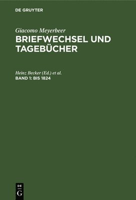 Heinz Becker, Gudrun Becker - Bis 1824, Inbunden