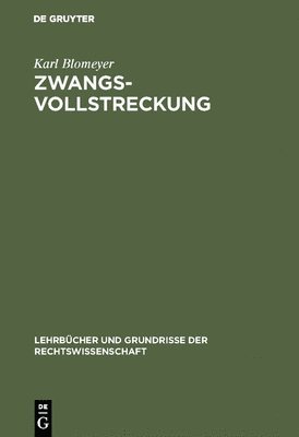 Karl Blomeyer - Zwangsvollstreckung, Inbunden
