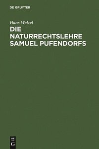 bokomslag Die Naturrechtslehre Samuel Pufendorfs