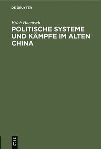 bokomslag Politische Systeme und Kmpfe im alten China